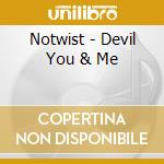 Notwist - Devil You & Me cd