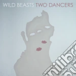 Wild Beasts - Two Dancers cd