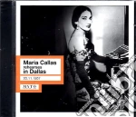 Maria Callas: Rehearses in Dallas (20.11.1957) cd
