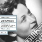 Wilhelm Kienzl - Der Kuhreigen cd
