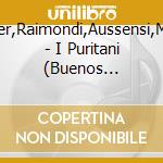 Gencer,Raimondi,Aussensi,Mazzo - I Puritani (Buenos Aires13.01. cd