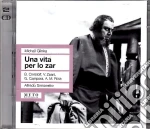 Mikhail Glinka - Una Vita Per Lo Zar (2 Cd) cd