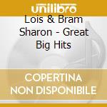 Lois & Bram Sharon - Great Big Hits