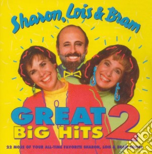 Sharon Lois & Bram - Great Big Hits 2 cd musicale di Sharon Lois & Bram