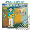 Grunsky Jack - Sing And Dance cd
