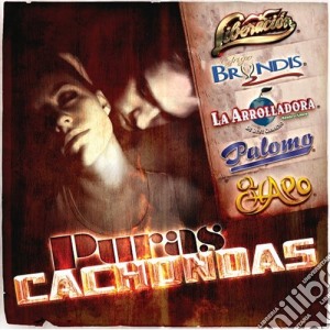 Puras Cachondas / Various cd musicale