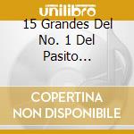 15 Grandes Del No. 1 Del Pasito Duranguense cd