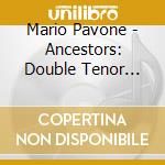 Mario Pavone - Ancestors: Double Tenor Quintet cd
