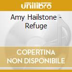 Amy Hailstone - Refuge cd