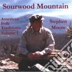 Stephen Moore - Sourwood Mountain: American Folk Traditions Vol 1