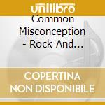 Common Misconception - Rock And Roll Salvation cd