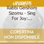 Rabbi Gershom Sizomu - Sing For Joy: Abayudaya Jews Uganda cd