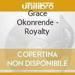 Grace Okonrende - Royalty cd