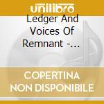 Ledger And Voices Of Remnant - Deliverance - Ep cd