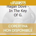 Hagan Dove - In The Key Of G.