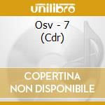 Osv - 7 (Cdr) cd musicale di Osv