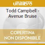 Todd Campbell - Avenue Bruise cd