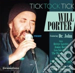 Will Porter - Tick Tock Tick cd
