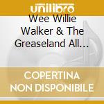 Wee Willie Walker & The Greaseland All Stars - Live! Notodden Blues Festival cd