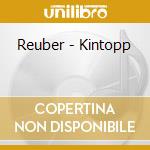 Reuber - Kintopp cd musicale di REUBER
