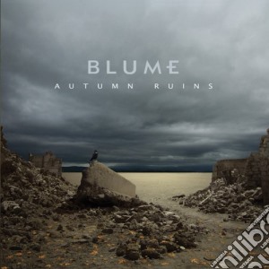 Blume - Autumn Ruins cd musicale di Blume