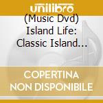 (Music Dvd) Island Life: Classic Island Records Artists cd