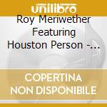 Roy Meriwether Featuring Houston Person - Twilight Blues cd