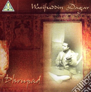 Wasifuddin Dagar - Dhrupad cd musicale di Wasifuddin Dagar