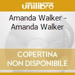 Amanda Walker - Amanda Walker cd