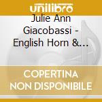 Julie Ann Giacobassi - English Horn & Oboe D'Amore cd
