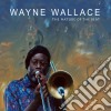 Wayne Wallace - Nature Of The Beat cd