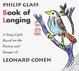 Philip Glass - Book Of Longing cd musicale di Philip Glass