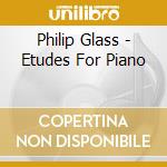 Philip Glass - Etudes For Piano cd
