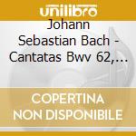 Johann Sebastian Bach - Cantatas Bwv 62, 45, 192, 140 cd