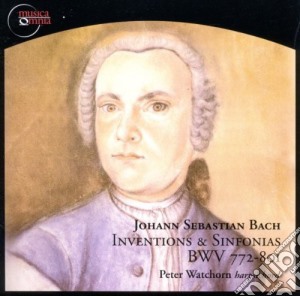 Johann Sebastian Bach - Inventions & Sinfonias cd musicale di J.S. / Watchorn Bach