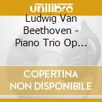 Ludwig Van Beethoven - Piano Trio Op 1 Symphony No.2 In D Major Op 36 cd musicale di Beethoven / Atlantis Trio