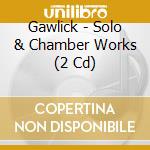 Gawlick - Solo & Chamber Works (2 Cd) cd