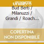 Bud Berti / Milanuzzi / Grandi / Roach - Affetti Amorosi cd