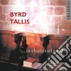 William Byrd / Thomas Tallis - In Chains Of Gold cd