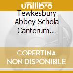 Tewkesbury Abbey Schola Cantorum Benjamin Nicholas - Weelkes: Sacred Choral Music cd