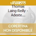 Thomas Laing-Reilly - Adeste Fideles: Organ Music For Christmas cd musicale di Thomas Laing