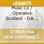 Music Co / Operative Scotland - Erik Chisholm/Simoon (Opera In One Act)