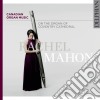 Rachel Mahon: Canadian Organ Music cd