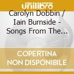 Carolyn Dobbin / Iain Burnside - Songs From The North Of Ireland: Dorothy Parke / Joan Trimble cd