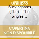 Buckinghams (The) - The Singles Collection cd