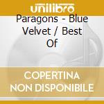 Paragons - Blue Velvet / Best Of cd
