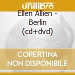Ellen Allien - Berlin (cd+dvd) cd