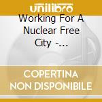 Working For A Nuclear Free City - Businessmen & Ghosts cd musicale di Working For A Nuclear Free City