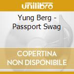 Yung Berg - Passport Swag cd