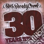 Rock Steady Crew - 30 Years To Thie Way